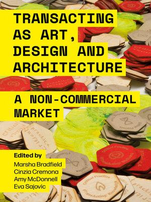 Transacting as Art, Design and Architecture - ebook